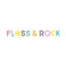 Floss & Rock